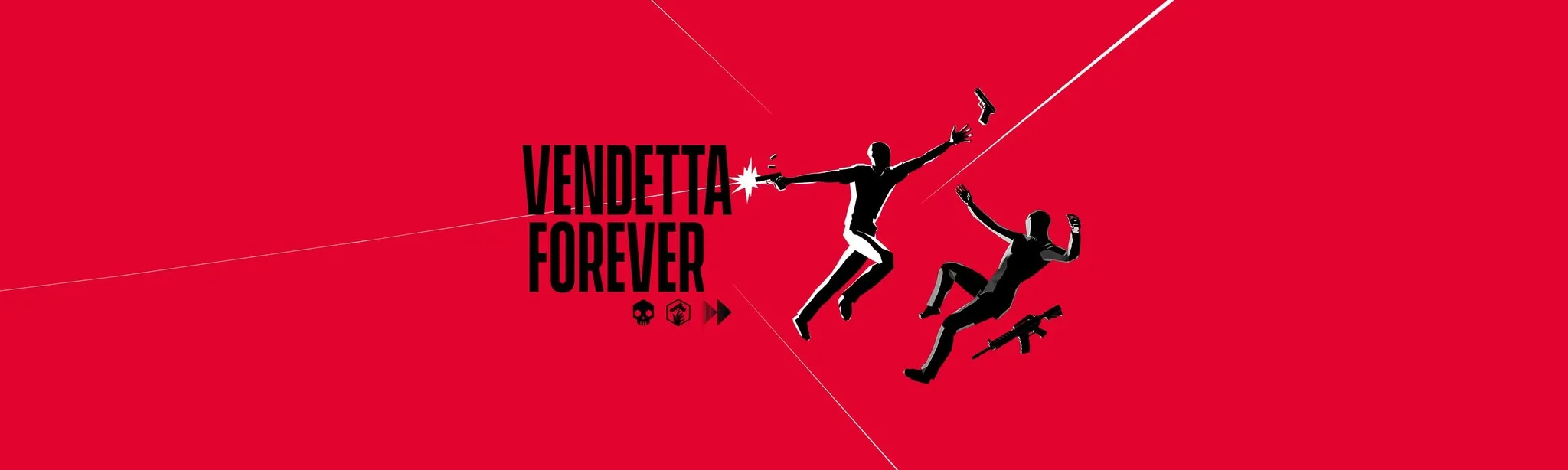 VENDETTA FOREVER