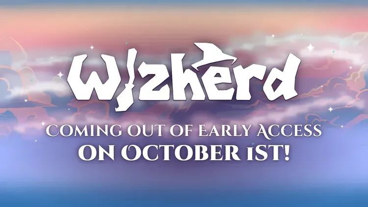 Developer update image for 🧹 Coming October 1st: Wizherd is Leaving Early Access! 🧹