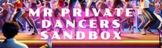 MR PRIVATE DANCERS SANDBOX hero image