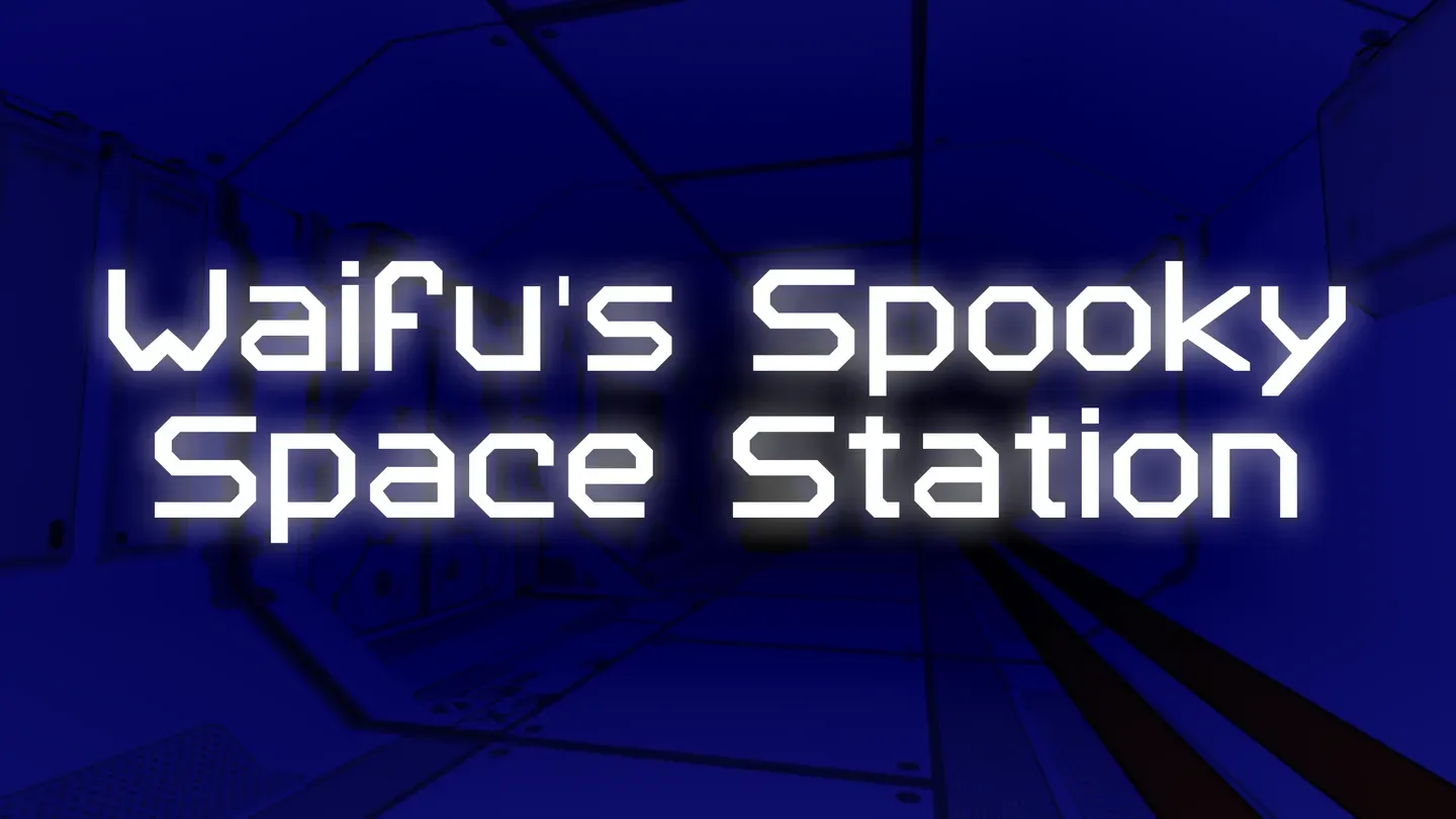Waifu's Spooky Space Station VR trailer 0