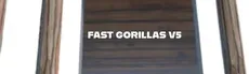 Fast Gorillas V5 hero image
