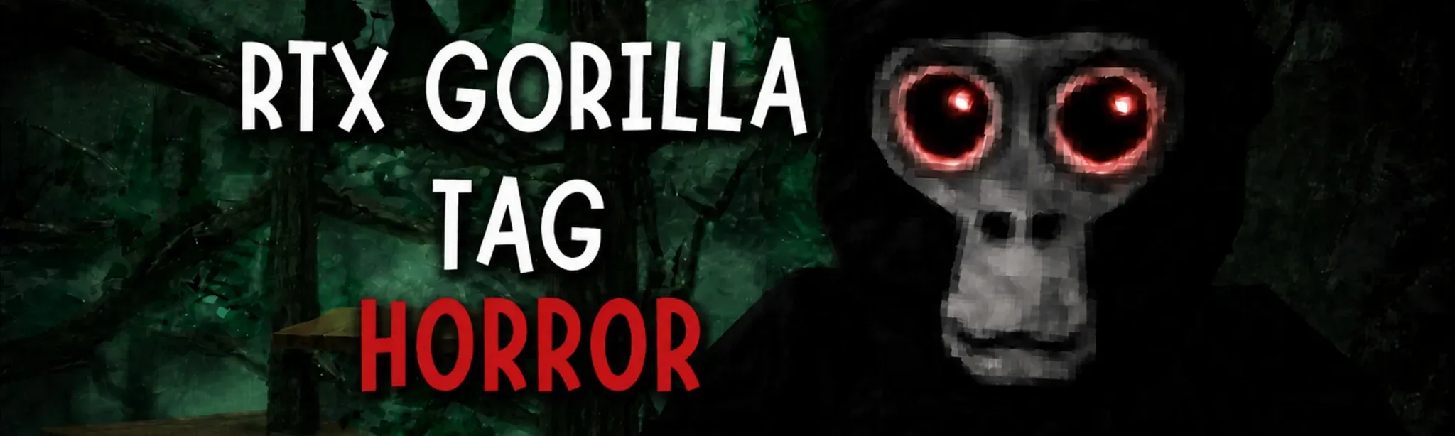 RTX Gorilla Tag Horror