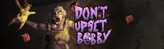 Don't Upset Bobby hero image