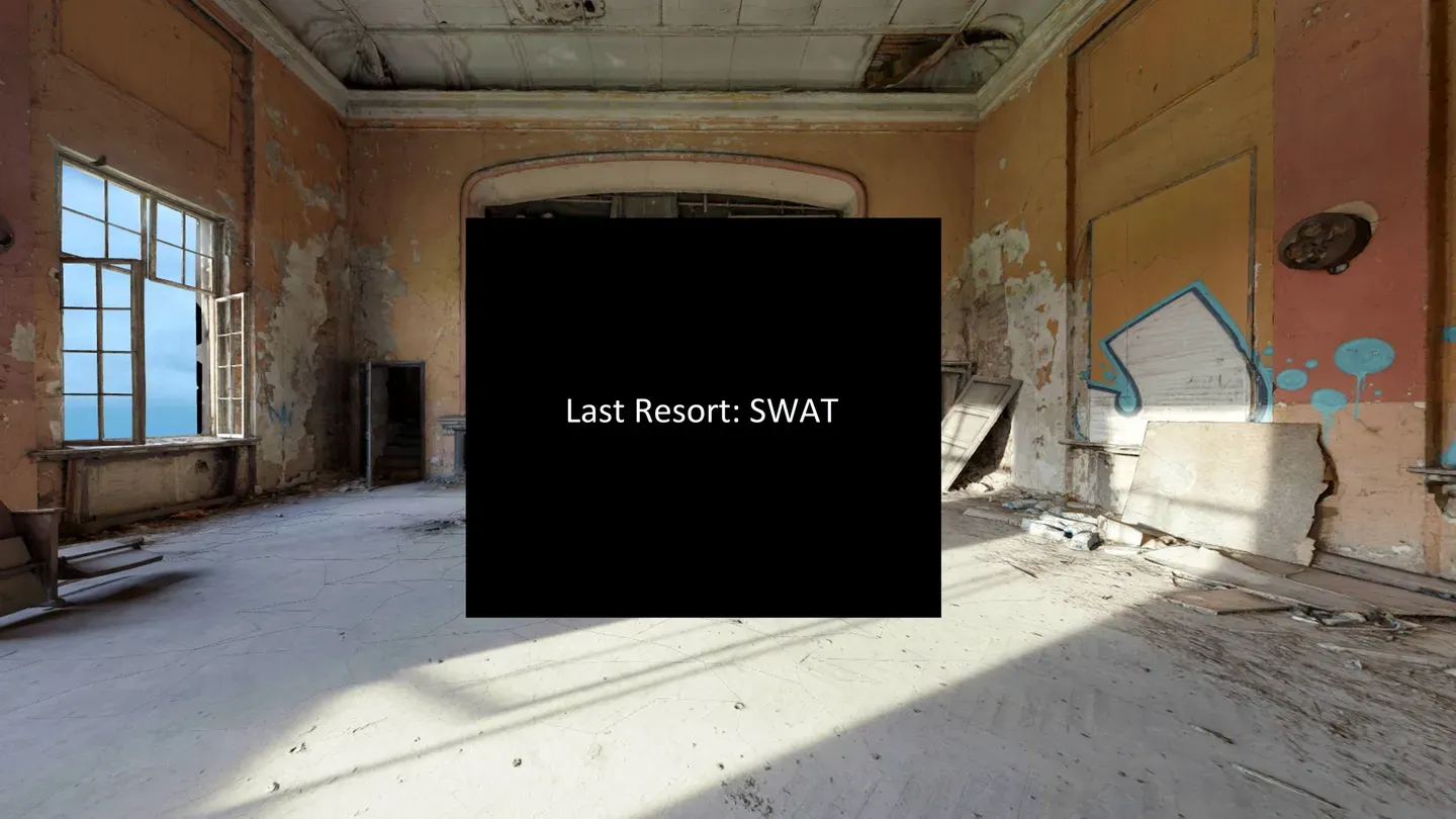 Last Resort: SWAT trailer 0
