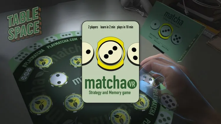 Developer update image for Try Matcha VR in Table Space now, a new fast to learn, fast to play Strategy and Memory game!