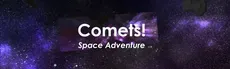 Comets! Space Adventure hero image