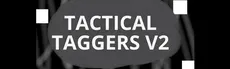 TACTICAL TAGGERS V2 hero image