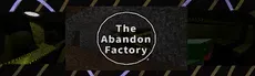 The Abandon Factory hero image