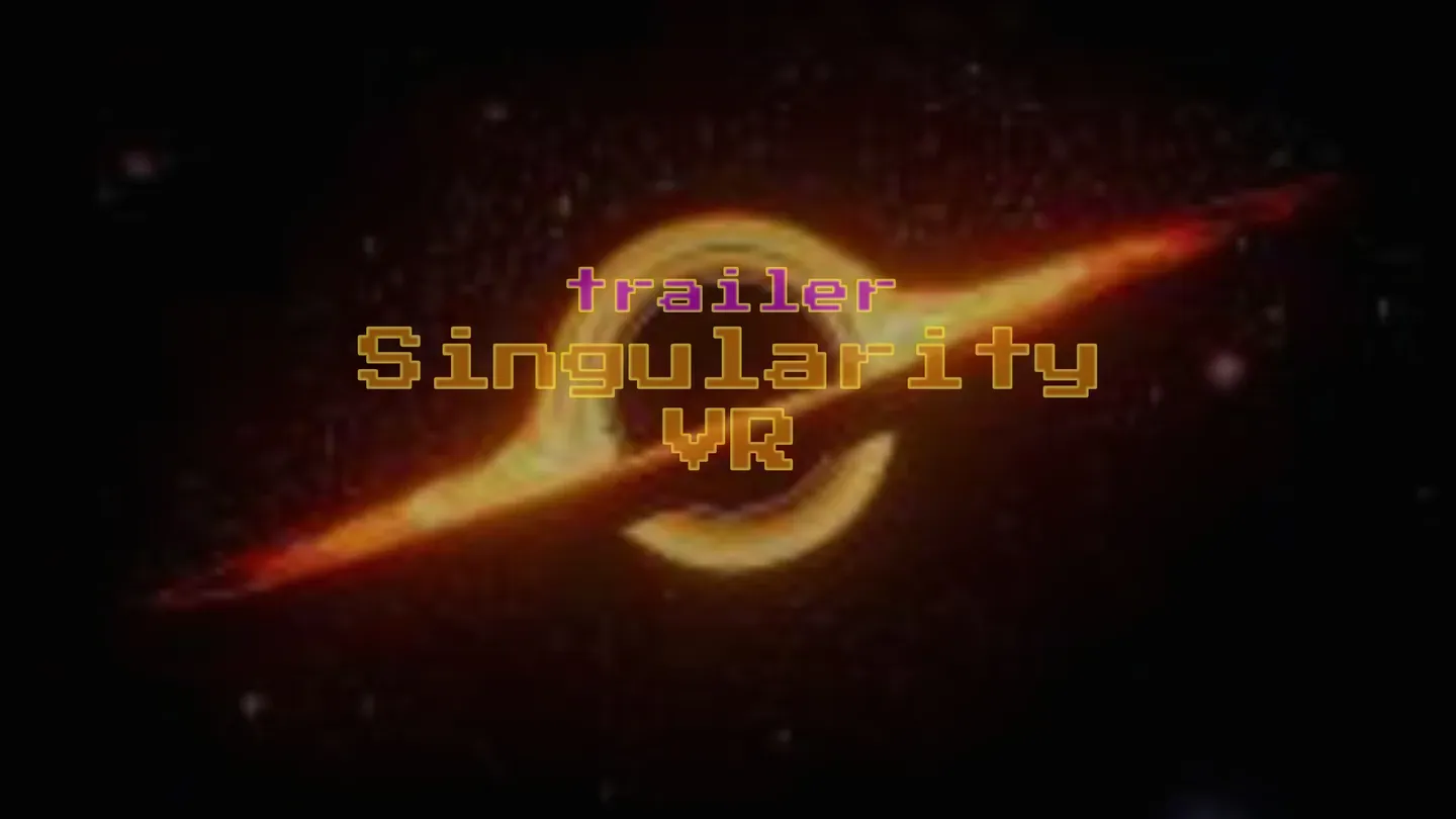 Singularity VR trailer 0