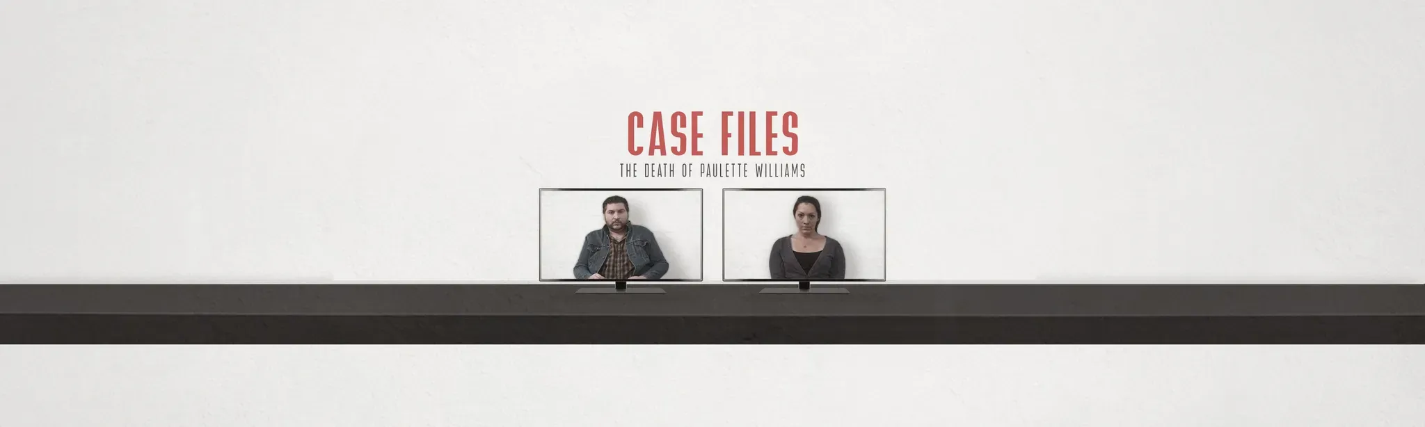 Case Files: The Death of Paulette Williams