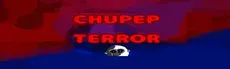 CHUPEP TERROR hero image