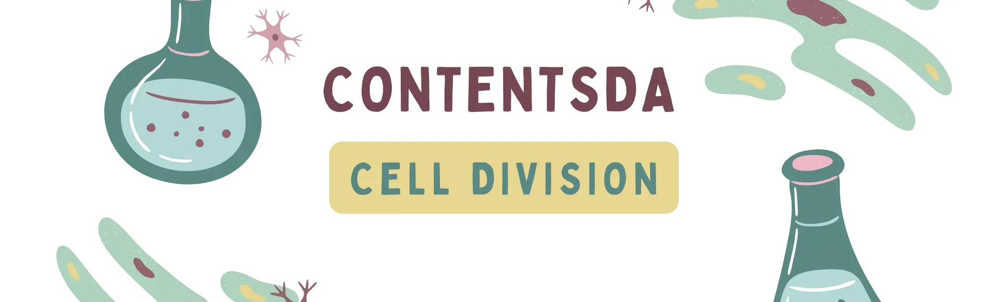 Cell Division Experiment - ContentsDa Science Experiment