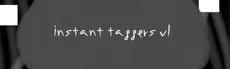 Instant Taggers v1 hero image