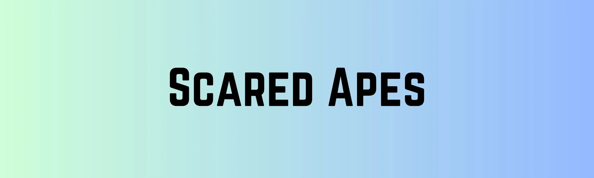 Scared Apes