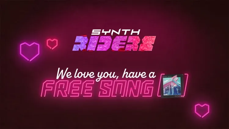 Developer update image for Synth Riders [Loves]❤️ You With Free Tracks to Try!