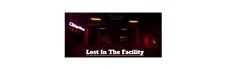 Lost In The Facility hero image