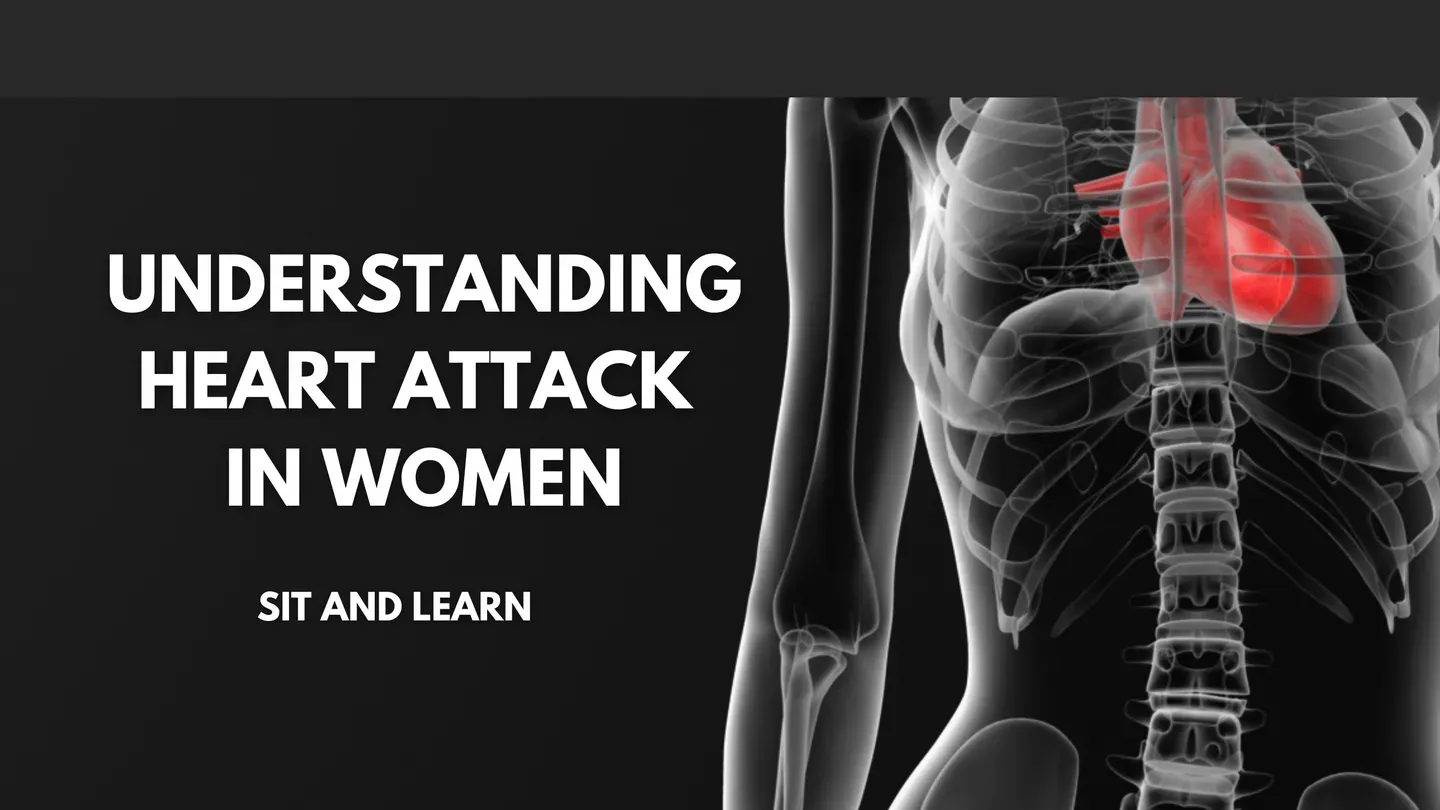 Understanding Heart Attack in Women  - Sit and Learn trailer 0