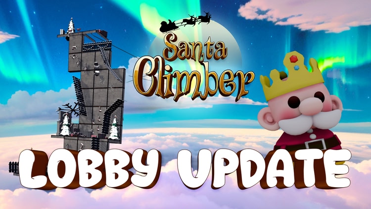 Developer update image for Santa Climber - Lobby Update is Available!