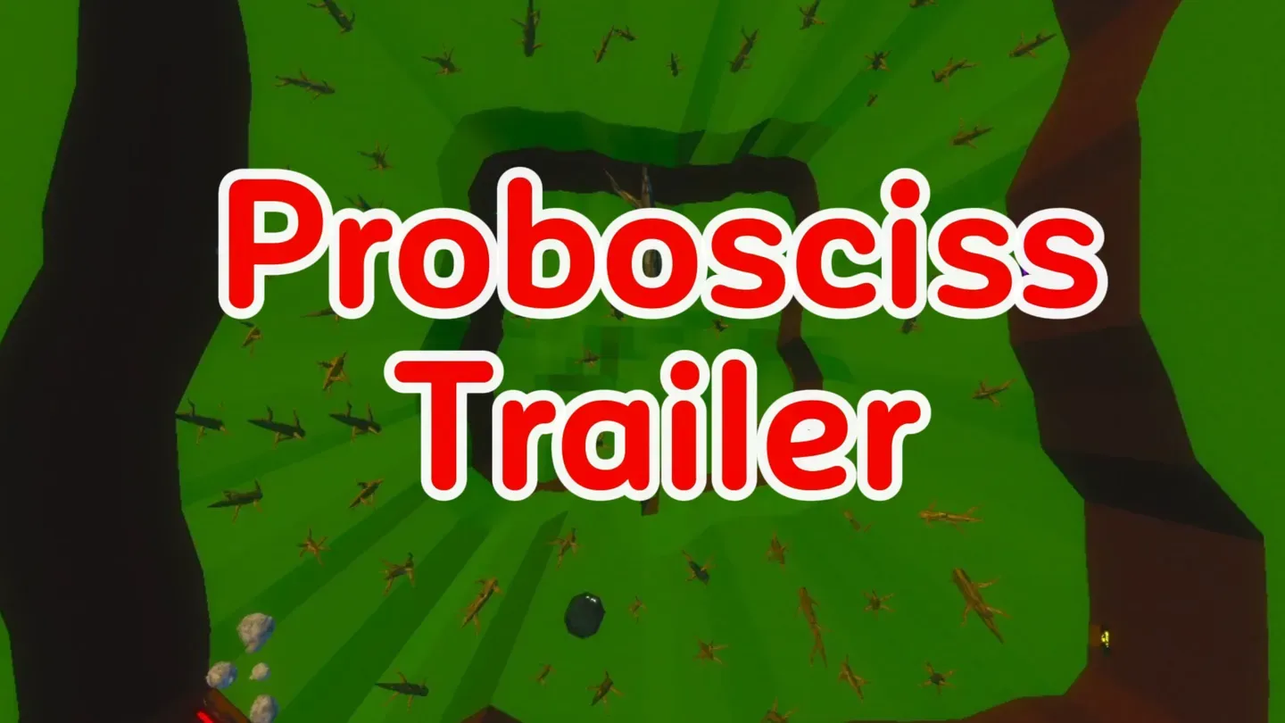 Probosciss trailer 0