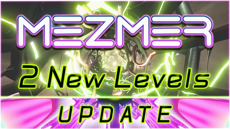 Developer update image for 2 New Mezmer Levels Added!