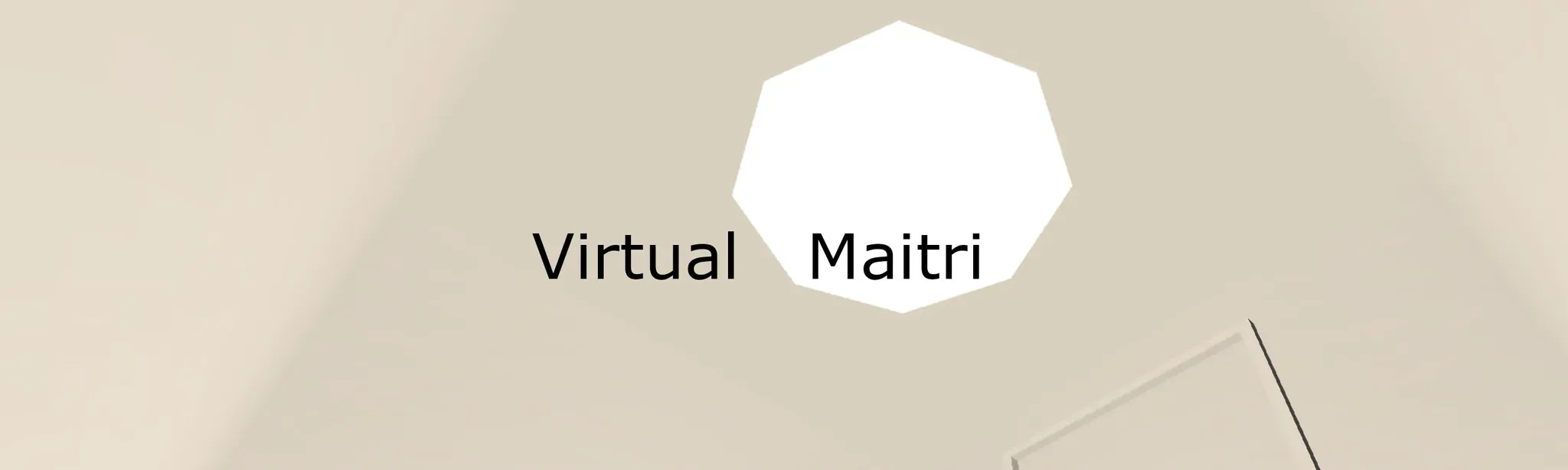 Virtual Maitri