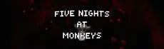 Five Nights At Monkeys hero image