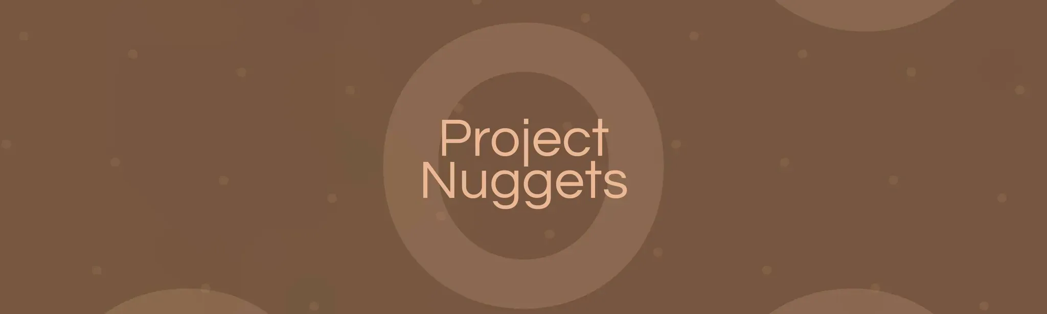 Project Nuggets