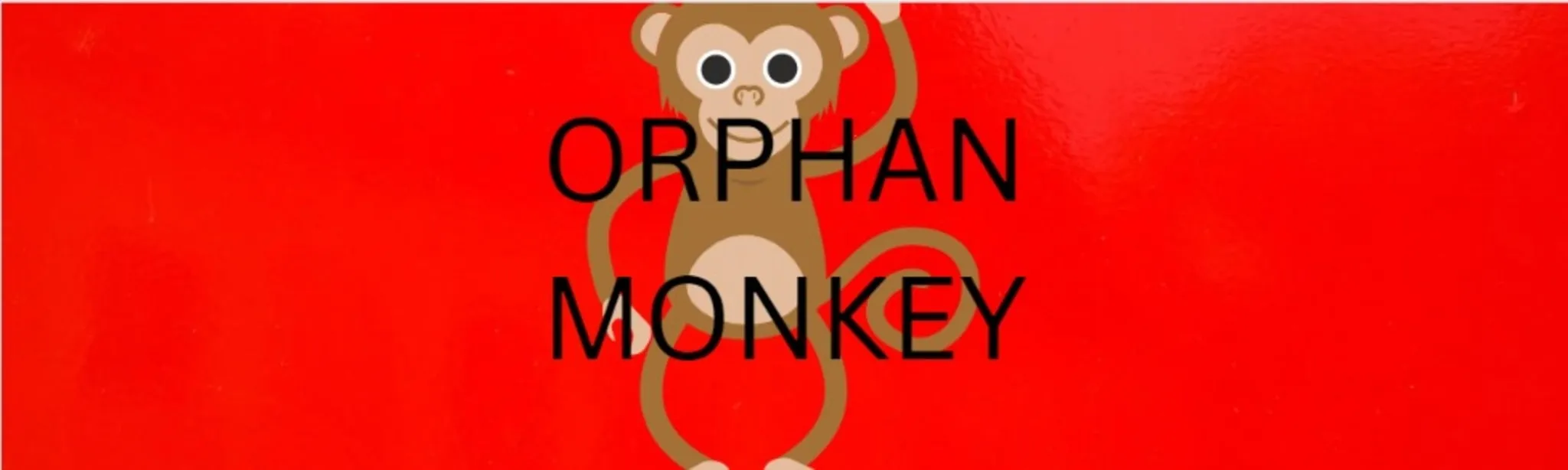 Orphan Monkey