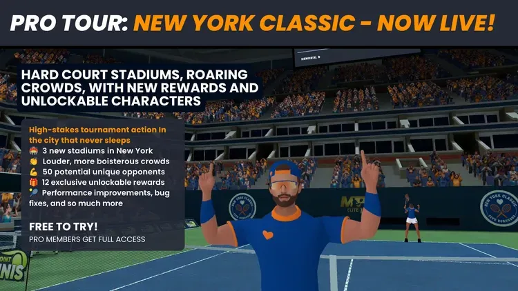 Developer update image for THE PRO TOUR: 🗽THE NEW YORK CLASSIC TOURNAMENT IS LIVE! 🎾