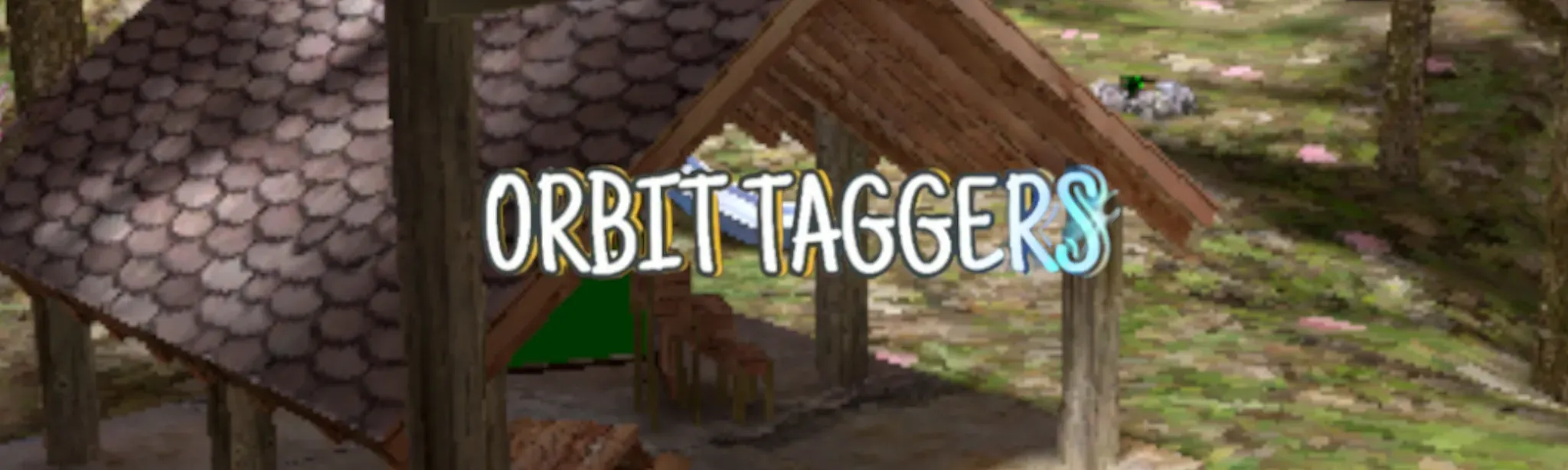 Orbit Taggers *New Game Soon*