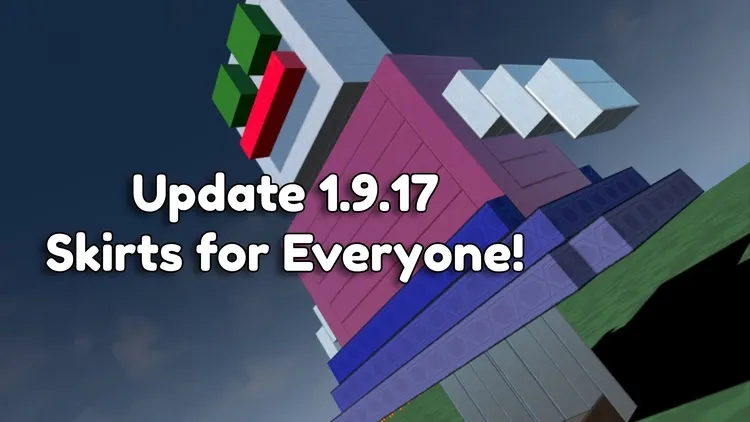Developer update image for Skirts for Everyone - Patch Notes for 1.9.17