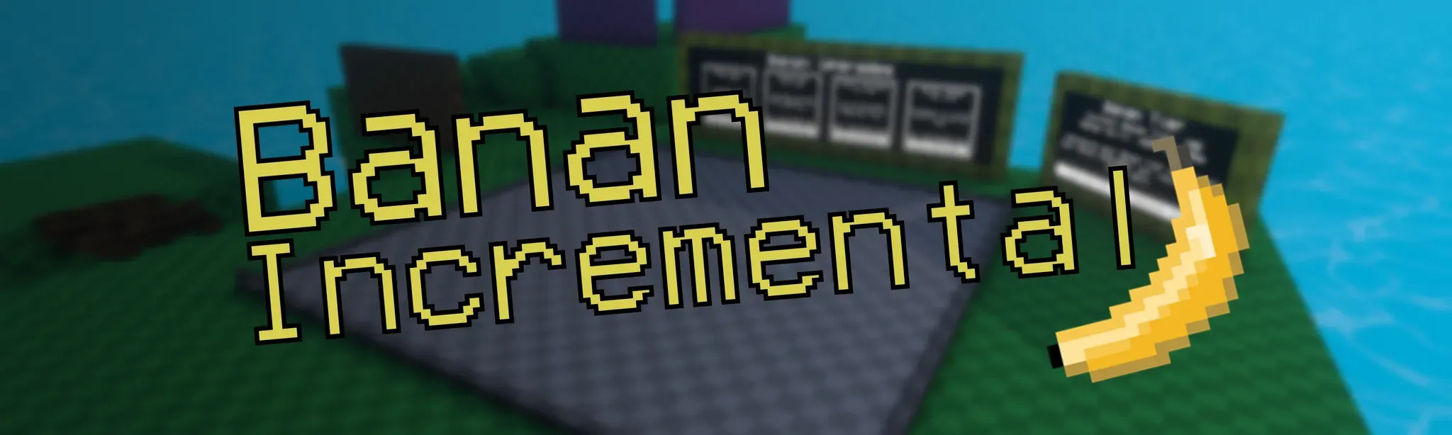 Banan Incremental