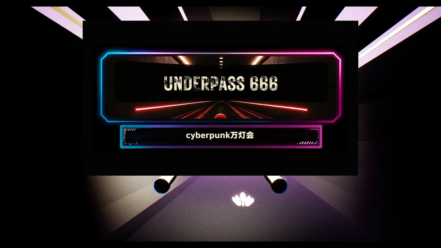 UNDERPASS 666 - Cyberpunk 万灯会 trailer 0