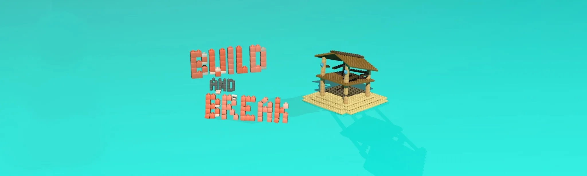Build and Break