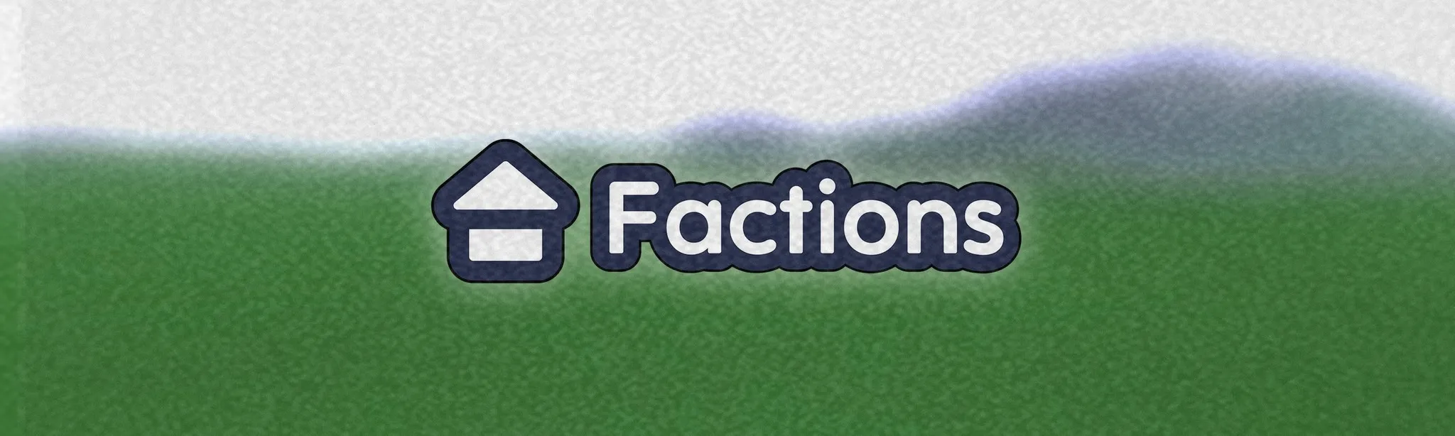 Factions