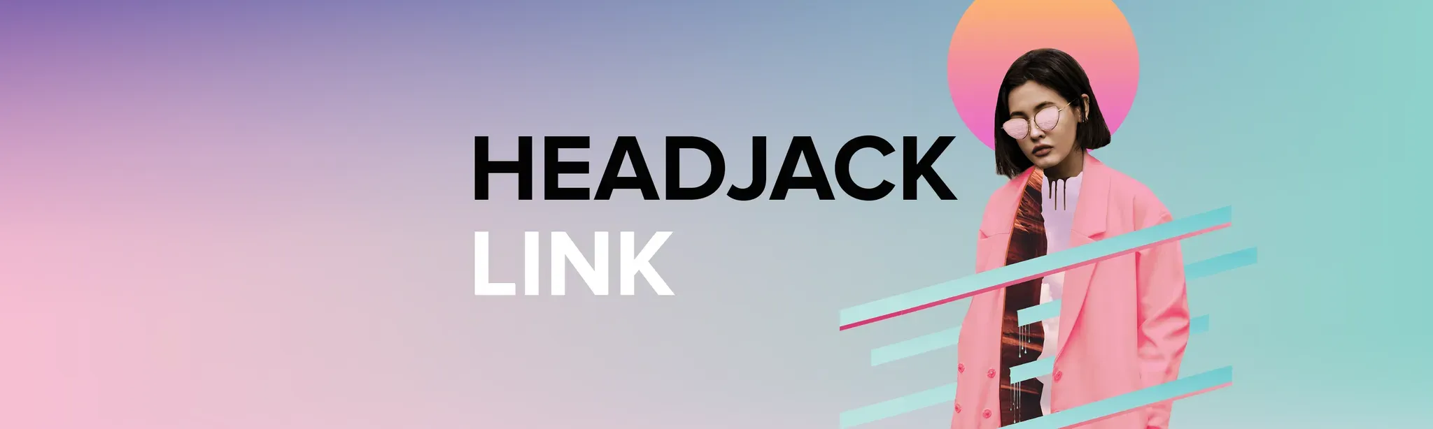 Headjack Link