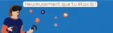 Heureusement que tu étais là ! hero image