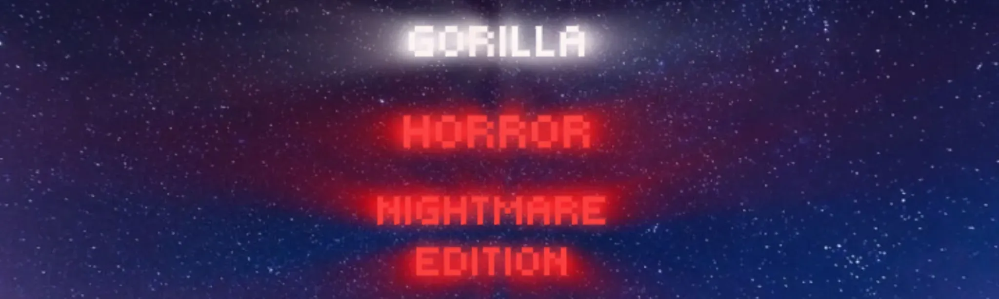Gorilla Horror Nightmare Edition