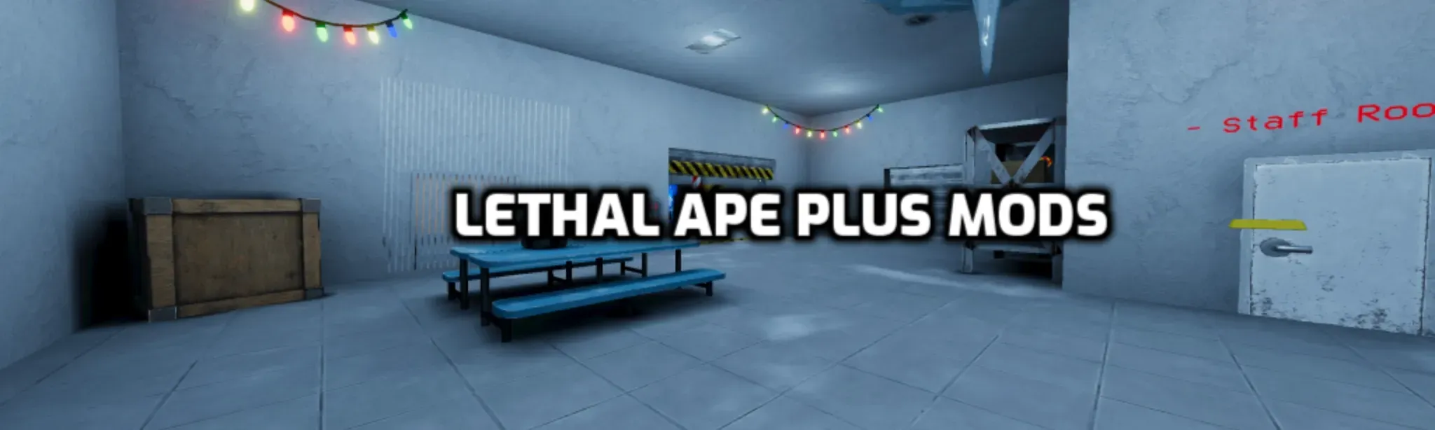 Lethal Ape Plus Mods