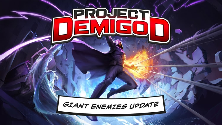 Developer update image for Giant Enemies Update Available Now!