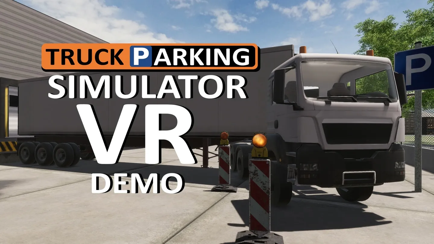 Truck Parking Simulator VR Demo trailer 0