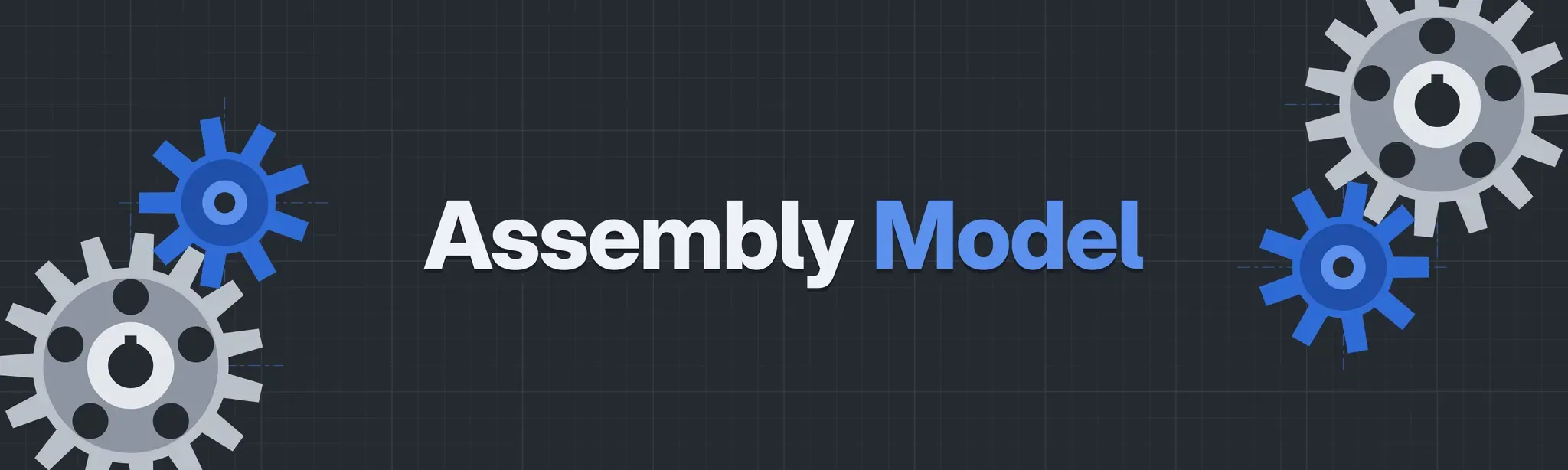 Assembly Model