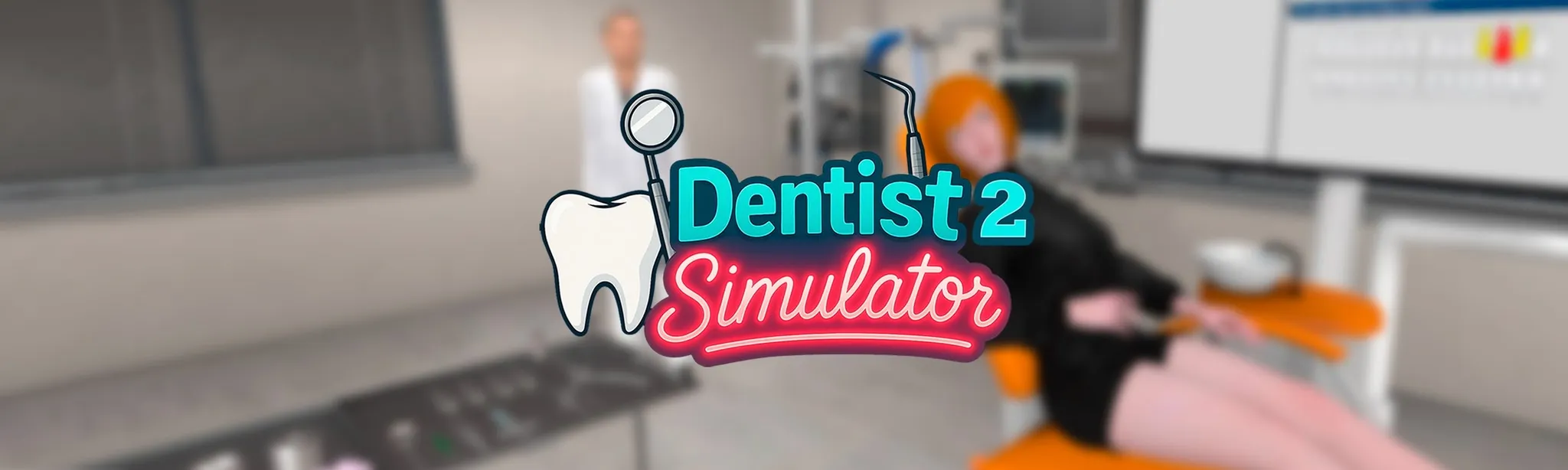 Dentist Simulator 2