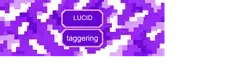 Lucid Taggering hero image