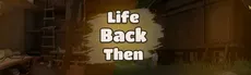 Life Back Then hero image
