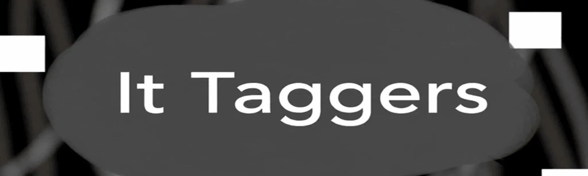 it Taggers