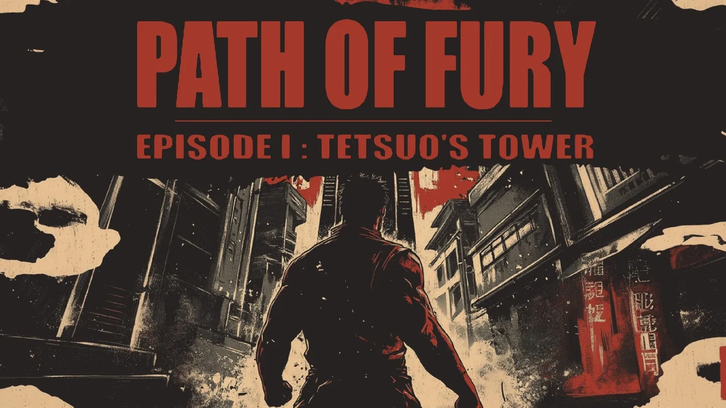 Path of Fury - Episode I: Tetsuo's Tower trailer 0