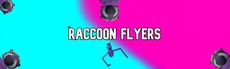 Raccoon Flyers