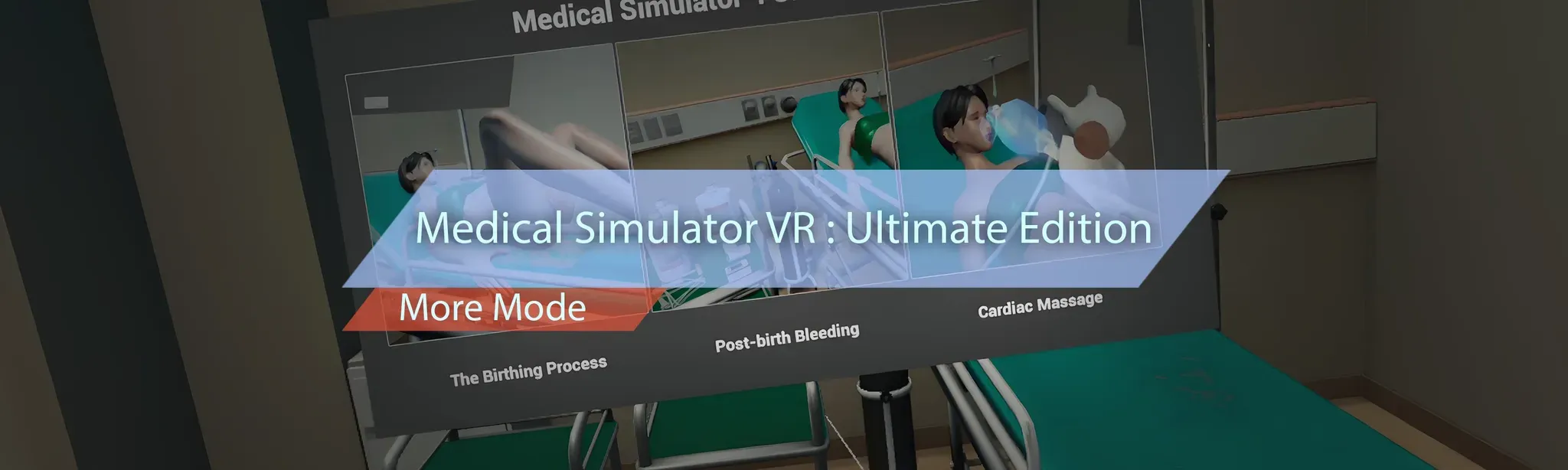 Medical Simulator VR : Ultimate Edition