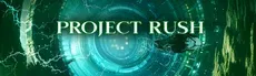 Project Rush hero image
